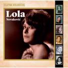 LOLA NOVAKOVIC - Zlatna kolekcija, 35 hitova (2 CD) LOLA NOVAKOVIC - Zlatna kolekcija, 35 hitova (2 CD)