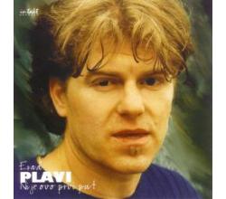 ESAD PLAVI - Nije ovo prvi put, Album 2001 (CD)