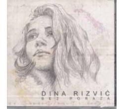 DINA RIZVIC - Bez poraza , Album 2011 (CD)