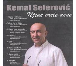 KEMAL SEFEROVIC - Njene vrele usne (CD)