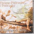 PITOMACA 2014 - Pjesme Podravine i Podravlja (2 CD)