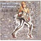 SLADJANA MILOSEVIC - Fantasticno putovanje, 2007 (CD + DVD) SLADJANA MILOSEVIC - Fantasticno putovanje, 2007 (CD + DVD)