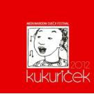 KUKURICEK 2012 - Djecji festival (CD) KUKURICEK 2012 - Djecji festival (CD)