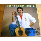 TOMISLAV IVCIC LP Veceras je nasa festa  (1986)