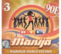 RTL MANIJA 3 - 90e- Najbolje dance pjesme, 2009 (CD)