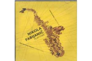 NIKOLA FABIJANIC - Saxophone Playtime , 2013 (CD)