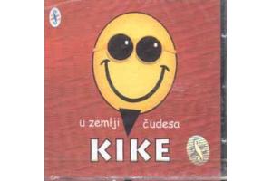 KIKE - U zemlji cudesa (CD)
